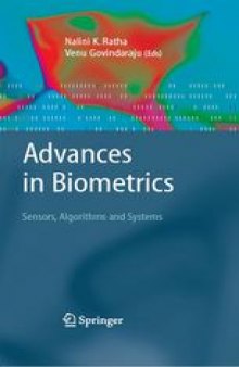Advances in Biometrics: Sensors, Algorithms and Systems