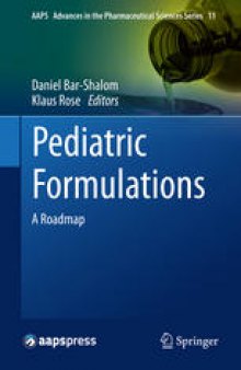 Pediatric Formulations: A Roadmap