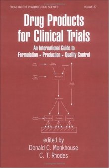 PFIZERnetBASE: Drug Products for Clinical Trials: An Intl Guide to Formulation, Production, Quality Control 