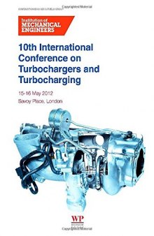 10th International Conference on Turbochargers and Turbocharging