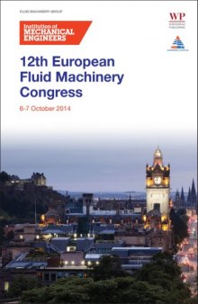 12th European Fluid Machinery Congress : Caledonian Hotel, Edinburgh, Scotland, 6-7 October 2014