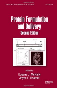 Protein Formulation and Delivery, Second Edition (Drugs and the Pharmaceutical Sciences)