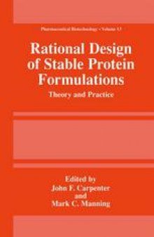 Rational Design of Stable Protein Formulations: Theory and Practice