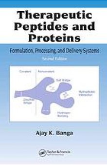 Therapeutic peptides and proteins : formulation, processing, and delivery systems