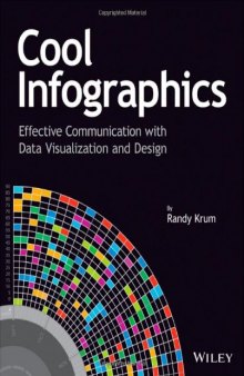 Cool Infographics: Effective Communication with Data Visualization and Design