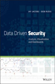 Data-Driven Security  Analysis, Visualization and Dashboards