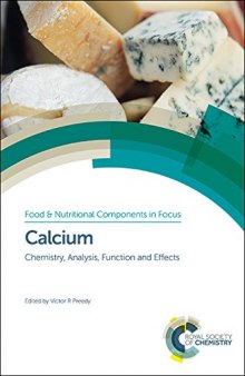 Calcium : chemistry, analysis, function and effects
