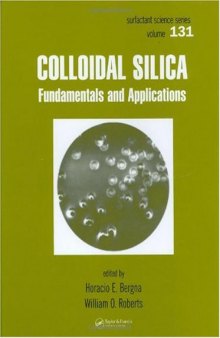 Colloidal Silica: Fundamentals and Applications