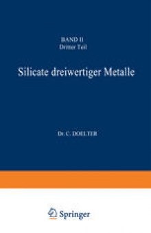Handbuch der Mineralchemie: Band II Dritter Teil: Silicate dreiwertiger Metalle