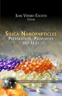 Silica Nanoparticles: Preparation, Properties and Uses