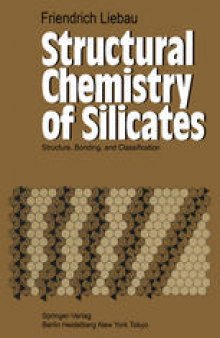 Structural Chemistry of Silicates: Structure, Bonding, and Classification