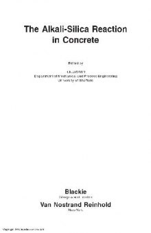 The Alkali-silica reaction in concrete