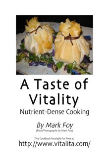 A Taste of Vitality: Nutrient-Dense Cooking
