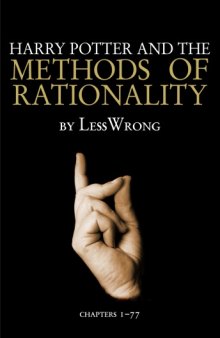 Harry Potter and the Methods of Rationality 1–77