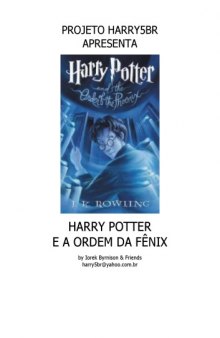 Harry Potter e a Ordem da Fênix - Volume 5