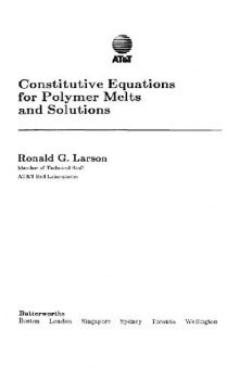 Constitutive equations for polymer melts and solutions