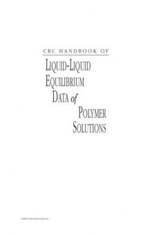 CRC Handbook of Liquid-Liquid Equilibrium Data of Polymer Solutions