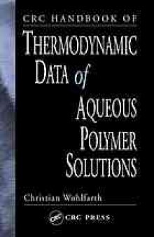 CRC handbook of thermodynamic data of aqueous polymer solutions