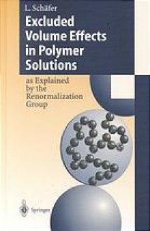 Excluded Volume Effects in Polymer Solutions: As Explained by the Renormalization Group