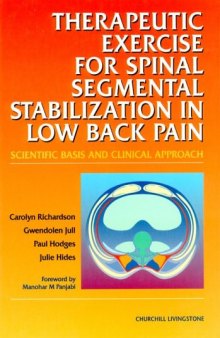 Therapeutic Exercises for Spinal Segmental Stabilization in Low Back Pain: Scientific Basis and Clinical Approach