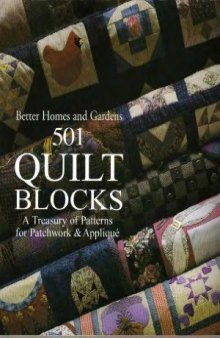 501 Quilt Blocks  A Treasury of Patterns for Patchwork and Applique