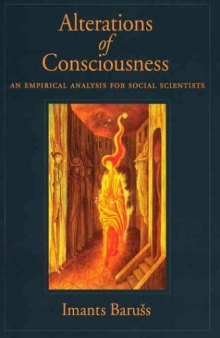 Alterations of Consciousness: An Empirical Analysis for Social Scientists