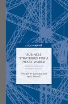 Business Strategies for a Messy World: Tools for Systemic Problem-Solving