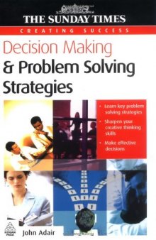 Decision making and problem solving strategies, 2nd Edition 