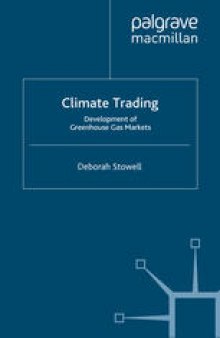Climate Trading: Development of Greenhouse Gas Markets