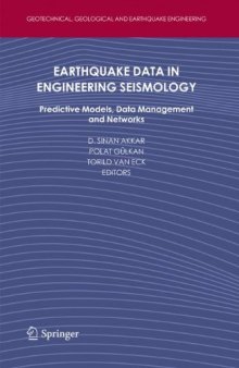 Earthquake Data in Engineering Seismology: Predictive Models, Data Management and Networks 