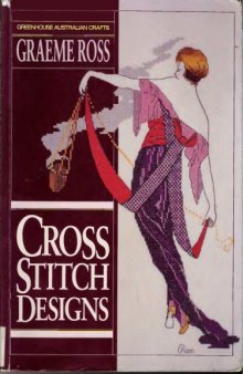 Cross Stitch Designs (Greenhouse Australian Crafts)
