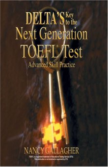 Delta's Key to the Next Generation TOEFL Test: Advanced Skill Practice Audio CDs