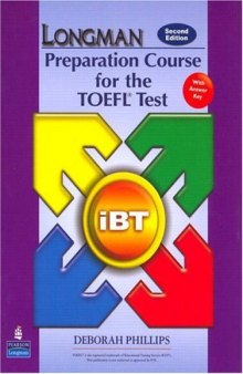 Longman Preparation Course for the TOEFL Test: iBT Student Book with CD-ROM and Answer Key