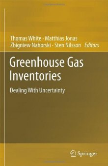 Greenhouse Gas Inventories: Dealing With Uncertainty