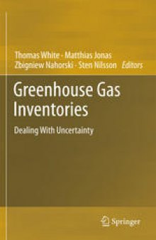 Greenhouse Gas Inventories: Dealing With Uncertainty