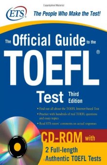 The Official Guide to the TOEFL iBT with CD-ROM, Third Edition  