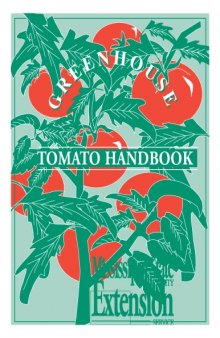 Greenhouse tomato handbook