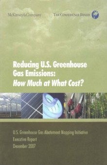 Reducing U.S. Greenhouse Gas Emissions: How Much At What Cost?