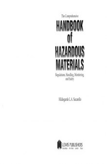 The Comprehensive Handbook of Hazardous Materials: Regulations, Handling, Monitoring and Safety