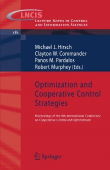 Optimization and Cooperative Control Strategies: Proceedings of the 8th International Conference on Cooperative Control and Optimization