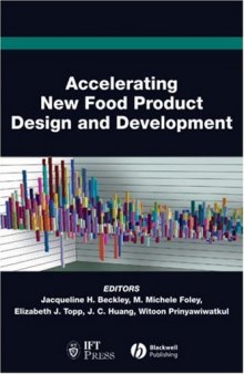 Accelerating New Food Product Design and Development (Institute of Food Technologists Series)  
