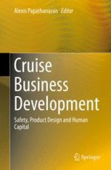 Cruise Business Development: Safety, Product Design and Human Capital