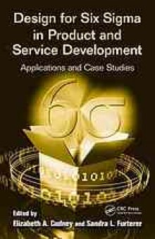 Design for Six Sigma in product and service development : applications and case studies