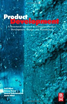 Product Development: A Structured Approach to Design and Manufacture