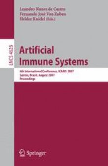 Artificial Immune Systems: 6th International Conference, ICARIS 2007, Santos, Brazil, August 26-29, 2007. Proceedings