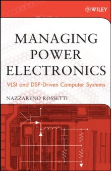 Managing Power Electronics -VLSl and DSP-Driven Computer Systems