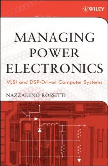 Managing Power Electronics : VLSI and DSP-Driven Computer Systems