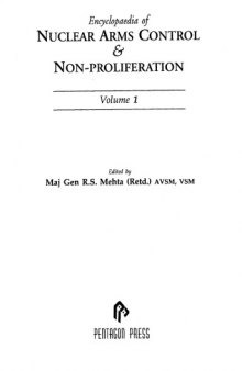Encyclopaedia of Nuclear Arms Control & Non-Proliferation Vol. 1