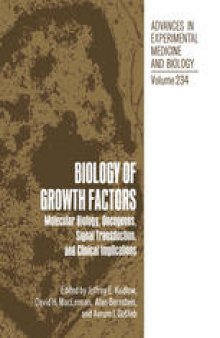 Biology of Growth Factors: Molecular Biology, Oncogenes, Signal Transduction, and Clinical Implications