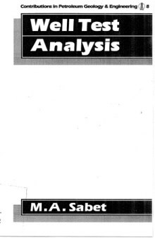 Contributions in Petroleum Geology and Engineering: Volume 8: Well Test Analysis